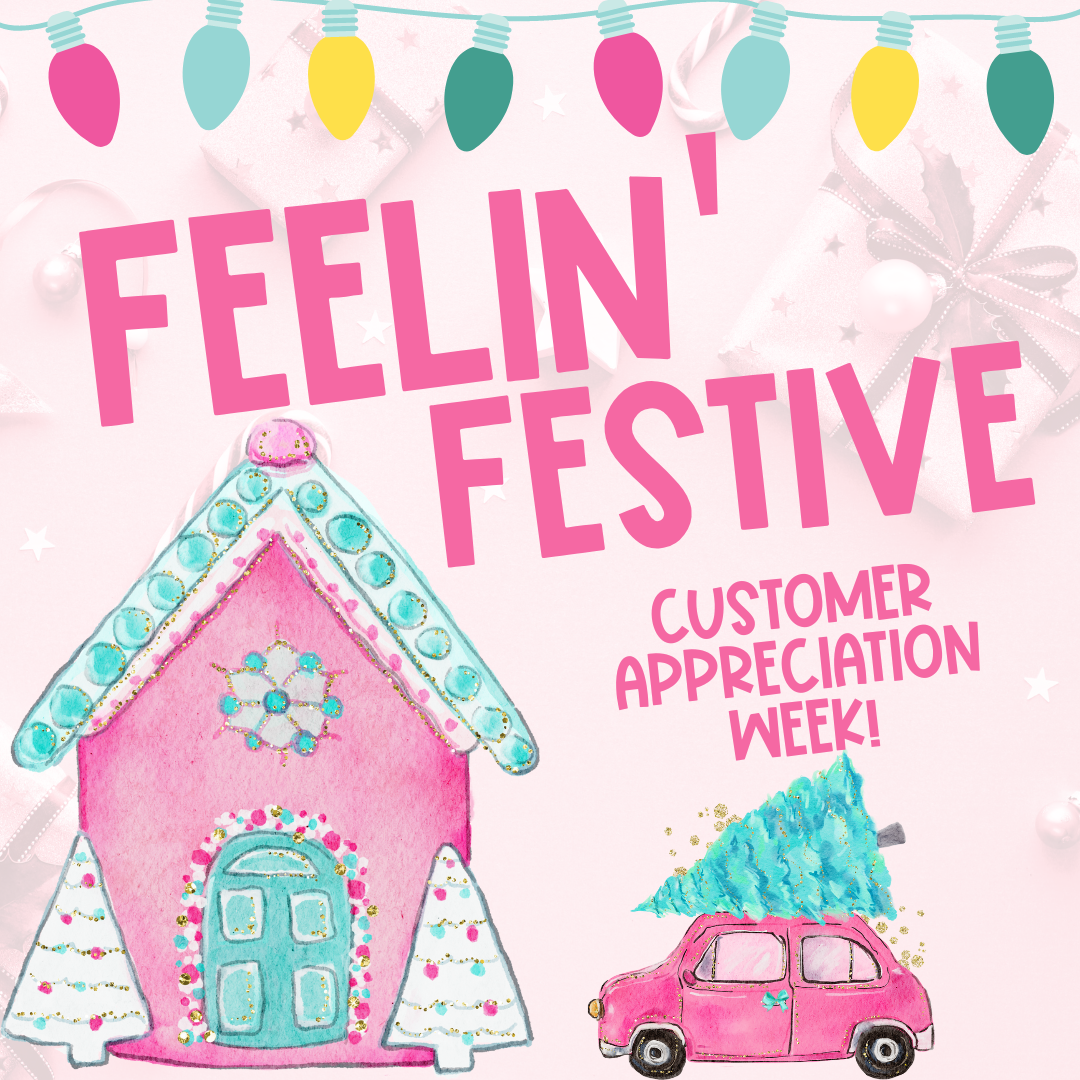Feelin' Festive Customer Appreciation Success Swag